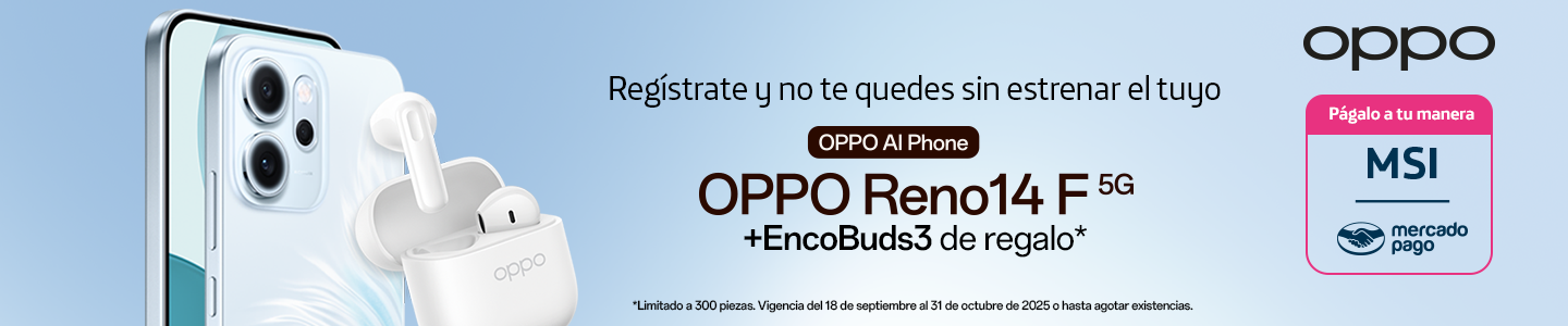 Promoción OPPO Reno14 F 5G con EncoBuds3 de regalo, disponible con Meses sin Intereses o Mercado Pago hasta 31 octubre 2025