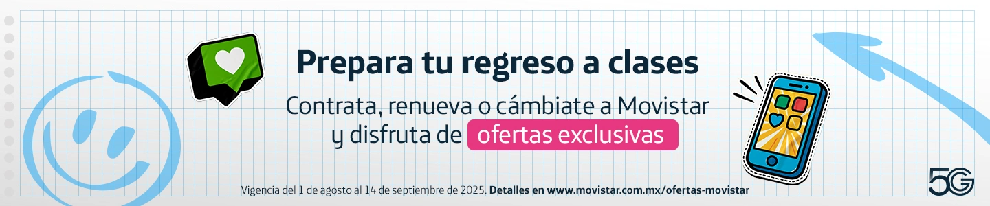 Regreso a clases con ofertas exclusivas y red 5G al contratar, renovar o cambiarte.