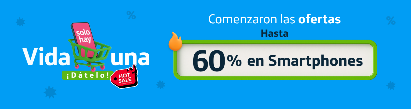 Vida solo hay una ¡Dátelo! Hot Sale 2025