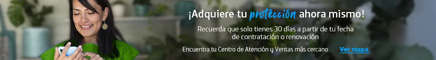 ¡Adquiere tu protección ahora mismo! | Mándanos un Whats