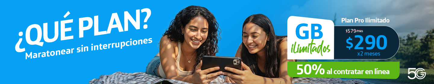 ¿Qué plan? Cámbiate a un Plan Pro con gigas ilimitados, $290 MXN por 2 meses, red 5G y 50% al contratar en línea.