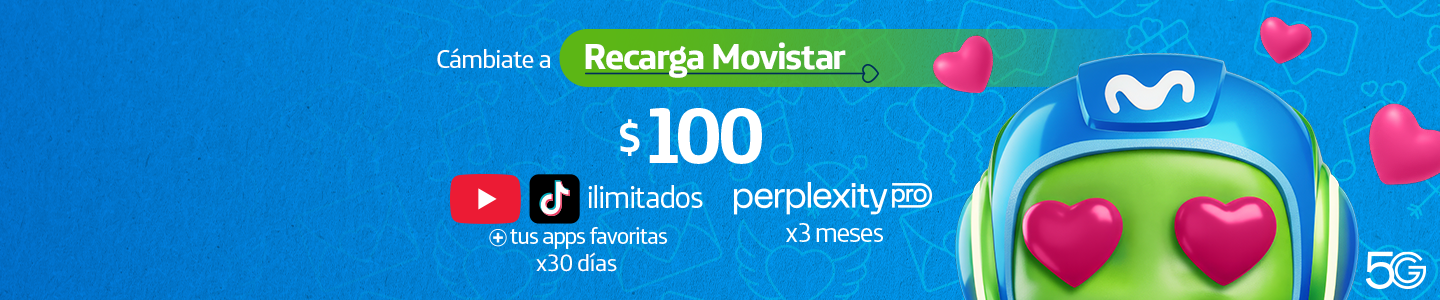 Beneficios Exclusivos al Cambiarte a Movistar Cámbiate a Recarga Movistar de $100 y obtén YouTube Premium, TikTok, tus apps favoritas por 30 días y Perplexity Pro con red 5G