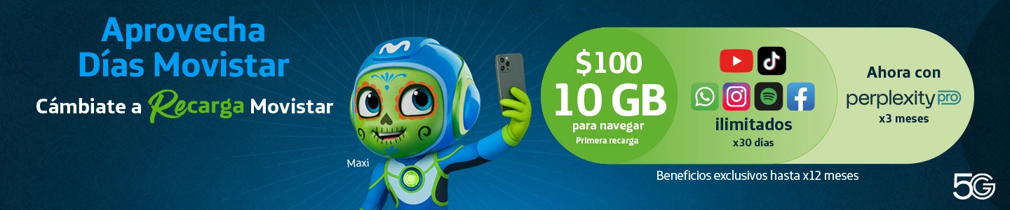 Cámbiate a Recarga Movistar: $100 con 10GB, Apps ilimitadas y beneficios 5G, hazlo por WhatsApp o llámame ahora Banner Días Movistar, recarga $100 con 10GB y apps ilimitadas 30 días, beneficios 5G y Perplexity 3 meses, cámbiate por WhatsApp o por llamada.